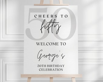 Men's 50th Birthday Party Welcome Sign | Cheers to 50 Years | ANY AGE | Minimalist | Birthday Poster | Printable | Editable | CANVA