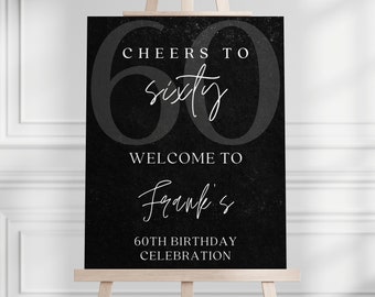 Men's 60th Birthday Party Welcome Sign | Cheers to 60 Years | ANY AGE | Minimalist | Birthday Poster | Printable | Editable | CANVA