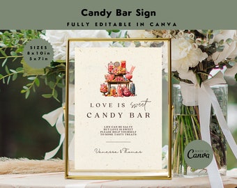 Candy Bar Wedding Sign | Candy Bar | Love Is Sweet | Shower | Reception | Wedding | Event | Editable Sign | 8x10in & 5x7in | CANVA