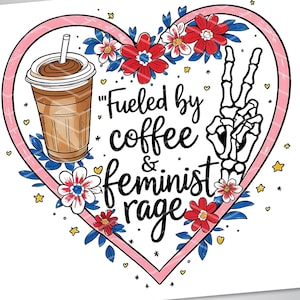 Gevoed door koffie en feministische woede, skeletfeminisme png, skeletfeministische png, skelet esthetische feministische png, sublimatiefeminisme png