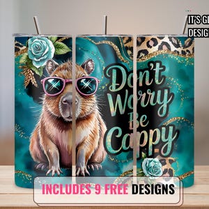 Cute Capybara Tumbler Wrap, Be Happy 20 Oz Sublimation Tumbler Png, Don&#39;t Worry Be Cappy Positivity Tumbler Wrap Digital Design