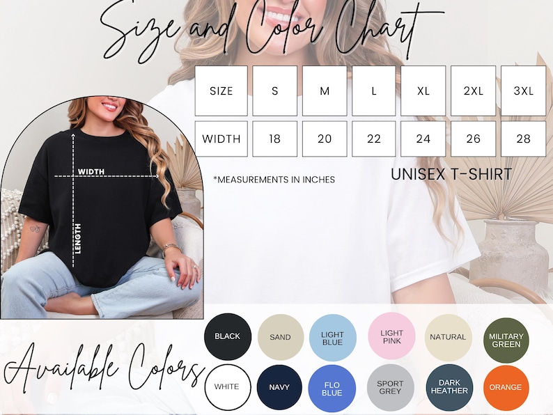 May include: A size and color chart for a unisex t-shirt. The chart displays widths in inches for sizes S through 3XL. A circular inset shows a black t-shirt with width and length indicators. Below, a palette shows available colors including black, sand, light blue, light pink, natural, military green, white, navy, flo blue, sport grey, dark heather, and orange.