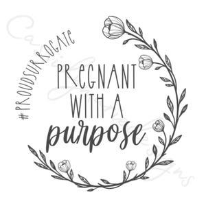 PNG file- Pregnant with a Purpose