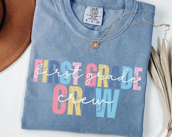 Cute 1st Grade Teacher Shirt, Comfort Colors First Grade Teacher Tee, Back to School Shirt, Elementary Teacher Gift,  First Grade Crew Shirt