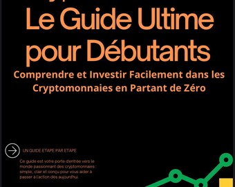 May include: A black and orange graphic with the text "Cryptomonnaies Le Guide Ultime pour Débutants" and "Comprendre et Investir Facilement dans les Cryptomonnaies en Partant de Zéro". The graphic also includes a green line graph with a Bitcoin symbol and the text "Synovexx" in white.
