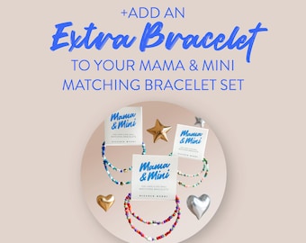 Extra Bracelet for Mama & Mini Set