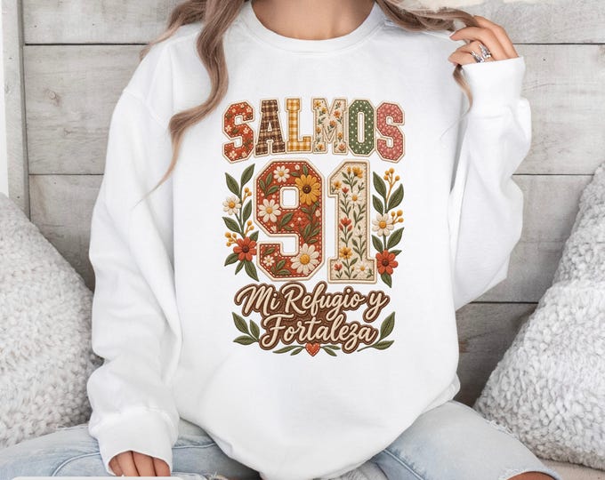 Featured listing image: Salmos 91 My Refuge and Strength Christian Shirt, Floral Bible Scripture Crewneck,  Faith Sweater Spanish