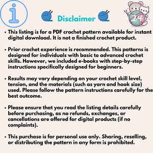 May include: A digital crochet pattern disclaimer with text and illustrations. The text includes information about the pattern, experience level, and usage restrictions. The image features a blue information icon, yarn balls, and a cartoon bear and cat.
