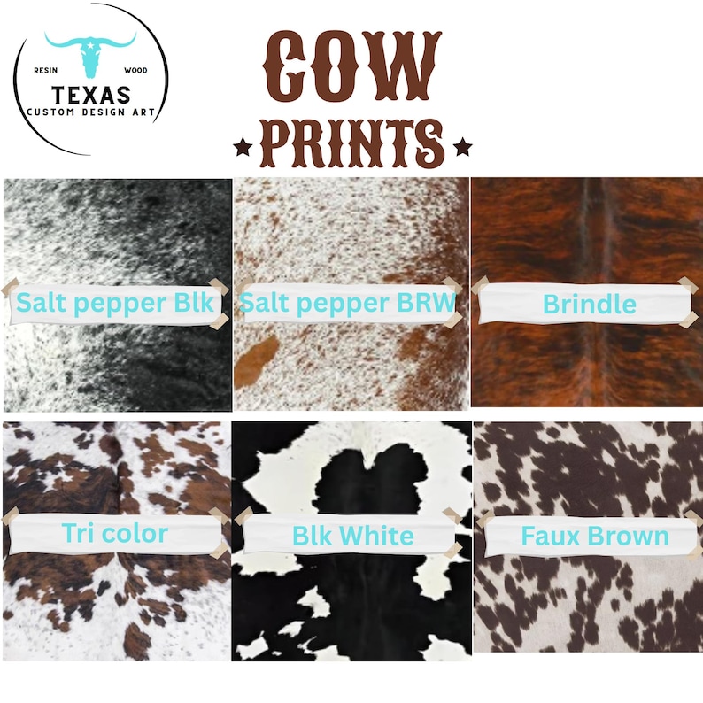 Pu&ograve; includere: Immagine che mostra vari modelli di pelle di mucca, tra cui sale e pepe, tigrato, tricolore, bianco e nero e marrone finto. Il testo "COW PRINTS" &egrave; visualizzato sopra i modelli, con il logo Texas Custom Design Art nell'angolo in alto a sinistra.