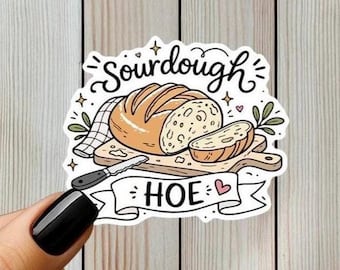 Pegatina de azada de masa madre, calcomanía divertida con humor sobre repostería, regalo para amantes del pan, vinilo decorativo para cocina estilo cottagecore.