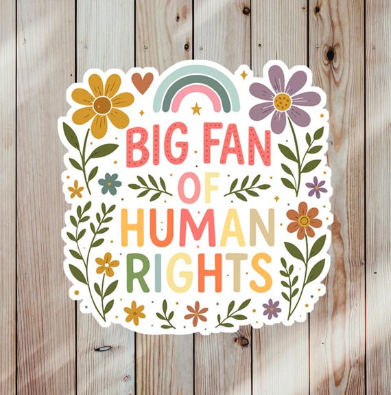 Human Rights Sticker Magnet, Floral Equality Kindness Inclusion, 3 inch