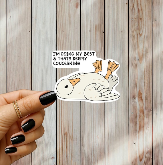 Funny Goose Sticker, Relatable Burnout Decal, Humor Gift