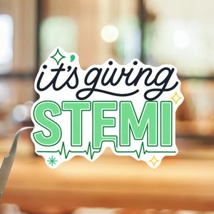 May include: A die-cut sticker featuring the black text "it's giving" above the large green text "STEMI" with a dark green heartbeat line underneath. The design includes small yellow and green star accents on a white background.