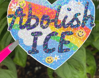 Abolish ICE Sticker – Rainbow Protest Art, Political Activism