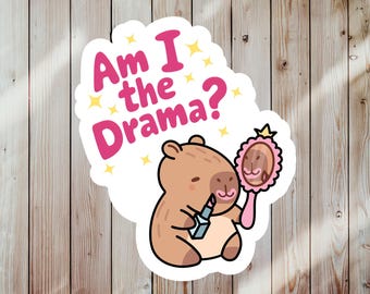 3" Am I the Drama? Glossy Sticker or Magnet