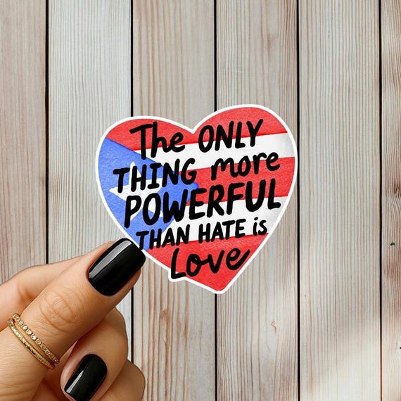 Puerto Rico Pride Love Over Hate Vinyl Sticker, Humanity Peace Heart Decal, Holographic Sticker Magnet, Laptop Water Bottle Car