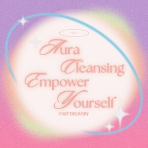 May include: A pink and purple background with a blue circle and stars. The text inside the circle reads "Aura Cleansing Empower Yourself" with the words "FAST DELIVERY" below.