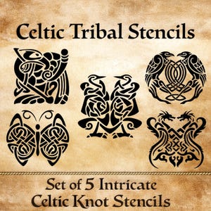 May include: Set of 5 Celtic knot stencils in black. The stencils feature intricate tribal designs, including a bird, two birds, a butterfly, and two dragons. The text reads "Celtic Tribal Stencils" and "Set of 5 Intricate Celtic Knot Stencils".