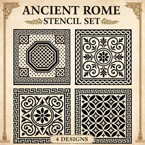 Ancient Rome Stencil Set • 4 Classical Geometric & Floral Patterns for Wall Art, Furniture, and Crafts