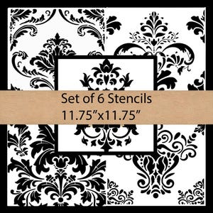 May include: A set of six black and white damask stencils. Each stencil features a different ornate floral design. The text "Set of 6 Stencils" and "11.75"x11.75"" is printed on a tan banner across the image.