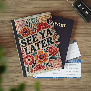 Passport Cover, Passport Holder, See Ya Later Custom Passport Holder