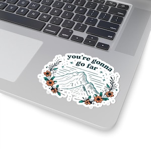 You&#39;re Gonna Go Far Sticker, Motivational Stickers, Gifts, Luggage Sticker, Suitcase Stickers, Journal Stickers, Kindle Sticker