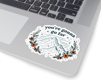 You're Gonna Go Far Sticker, Motivational Stickers, Gifts, Luggage Sticker, Suitcase Stickers, Journal Stickers, Kindle Sticker