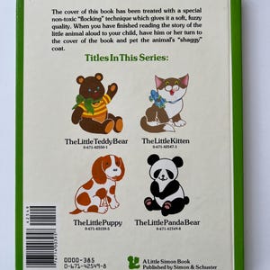 May include: The back cover of a children's book series, featuring illustrations of a teddy bear, kitten, puppy, and panda bear. The book titles are displayed with their corresponding ISBNs. The cover has a green border and text that describes the book's special cover treatment.