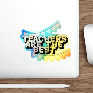 Teachers are the best holografische gestanste stickers | Klasdecoratie, cadeaus voor leraar, valentijn-voor-leraar, kerstcadeau-voor-leraar