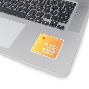 Diversity Equity Inclusion Vinyl Sticker: Sunshine Design, Social Justice