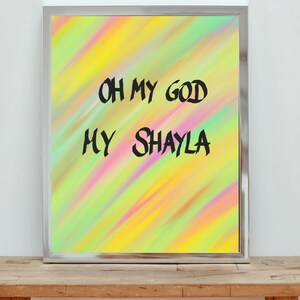 My Shayla Meme |digital Poster | Modern Wall Art | Instant Download