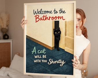 Bienvenue dans la salle de bain Un chat sera bientôt avec vous - Impression d'art numérique amusante,