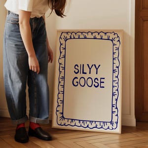 Silly Goose Kitchen Print: Funny Quote, Maximalist Decor (Digital Download