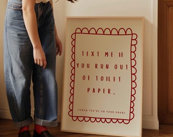 Lustiges Badezimmer Spruch Zeichen: Text Me If You Run Out (Digitaler Download)