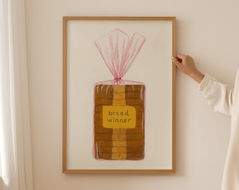 Bread Winner Poster, Funny Kitchen Wall Art