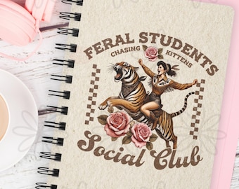 Funny Notebook Feral Students Social Club Design Teacher Humor Western Grunge Aesthetic Counselor Journal Funny Coworker Gift for Teacher
