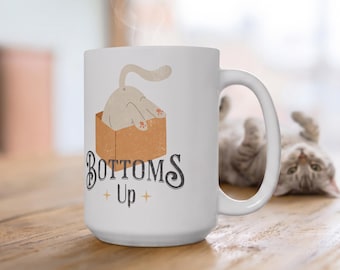 Funny Cat Mug - Bottoms Up Coffee and Tea Cup - Cat Mom Gift