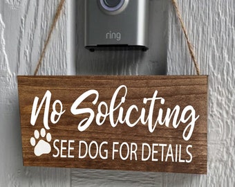 No Soliciting Sign, Funny Sign No Soliciting Dog Sign, Wreath Sign, No Soliciting See Dog For Details, Dog Lover Gift, Housewarming Gift