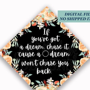 Floral Graduation Cap Topper: Dream Chaser, RN, Teacher (Digital Download)
