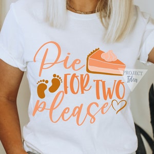 Torta para dois, por favor SVG, Gravidez de Ação de Graças PNG, Boho Ação de Graças, Gravidez no outono, Uso comercial, Futura mamãe de Ação de Graças, SVG de maternidade