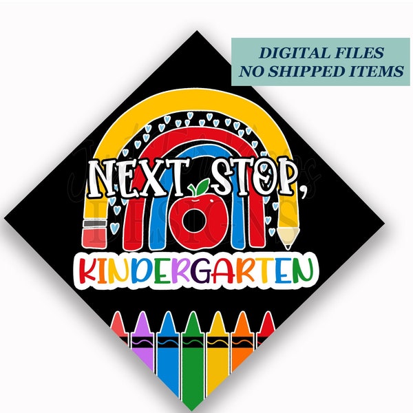 Printable Grad Cap Topper, DIY Graduation Cap Topper, Pre-K Grad, Preschool Grad, Next Stop Kindergarten Grad Cap, Grad Topper Design