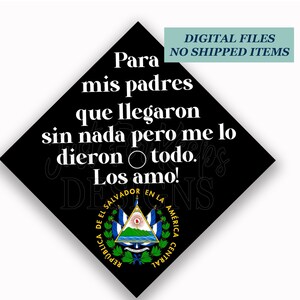 Printable Grad Cap Topper, DIY Graduation Cap Topper, Para Mis Padres, Grad Cap, El Salvador Flag, Spanish Grad Cap, Latino Grad Cap Topper