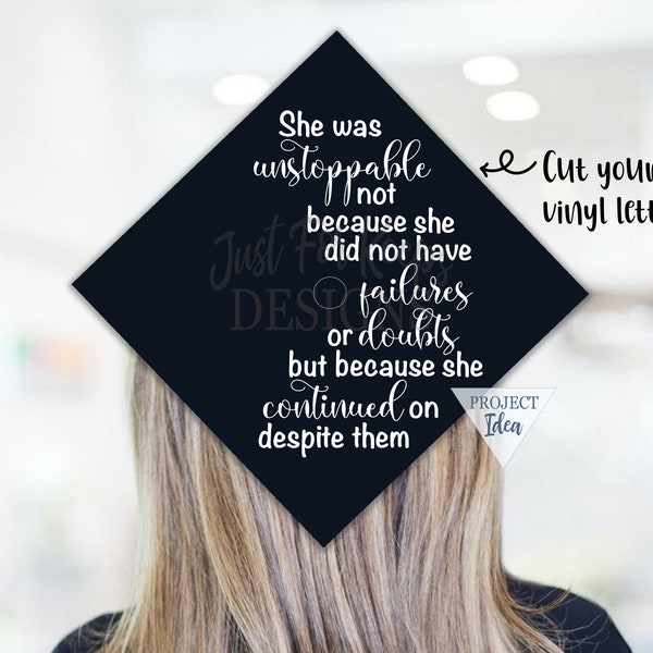 She Was Unstoppable, She Continued On, SVG, DIY Graduation Decal, Gad Cap SVG, Svg Graduation File, Motivational svg, Inspirational, Cricut