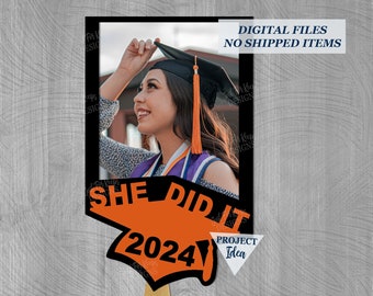 Graduation Fan SVG, Graduation Centerpiece SVG, DIY Graduation Photo Centerpiece, 2024 svg, She Did It Graduation svg, Orange Graduation