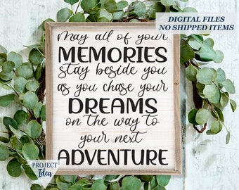 Graduation Sign SVG: Memories, Dreams, Adventure (Digital Files)