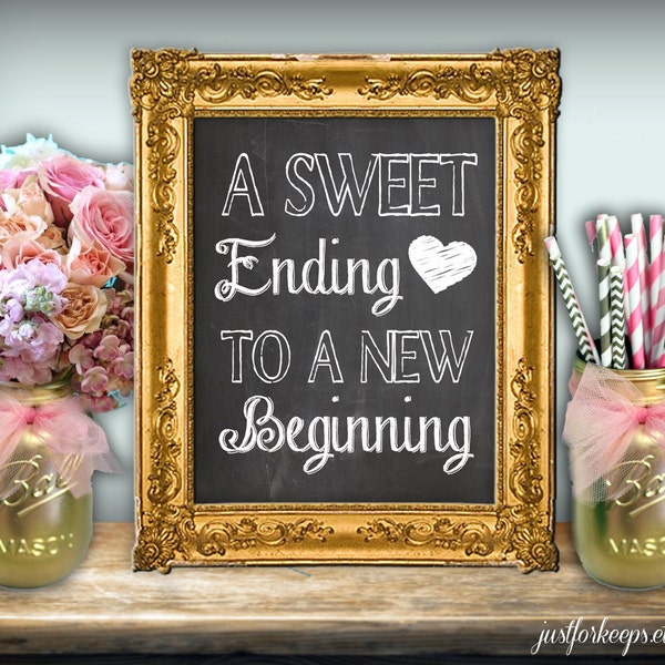 A Sweet Ending To A New Beginning Chalkboard Printable 8x10 PDF DIY Rustic Shabby Chic Woodland Graduation Party Sign Candy Buffet Sign