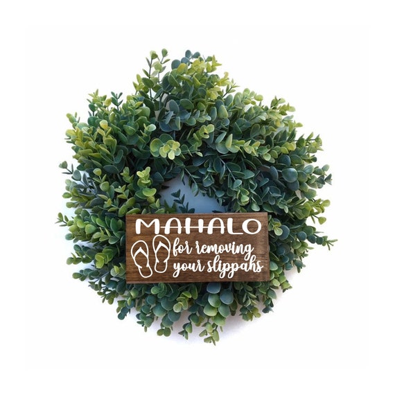 Mahalo Slippahs Wood Sign: No Shoes Entryway Decor