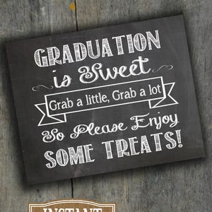 Graduation is Sweet Sign Chalkboard Printable 8x10 PDF DIY Instant ...