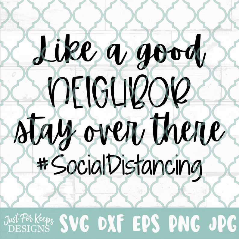 Free Free Like A Good Neighbor Svg 382 SVG PNG EPS DXF File