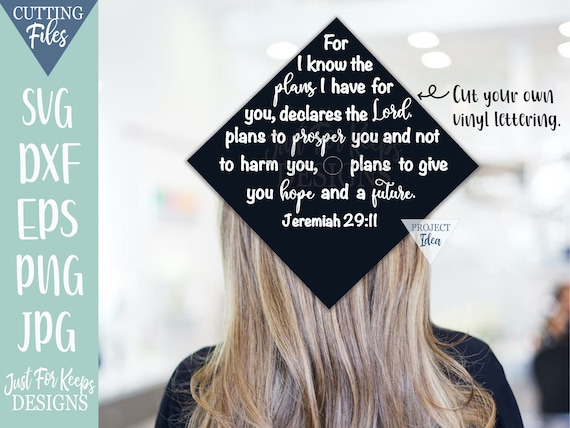 Jeremiah 29:11 Graduation Cap SVG, Christian Decal (Digital Files)